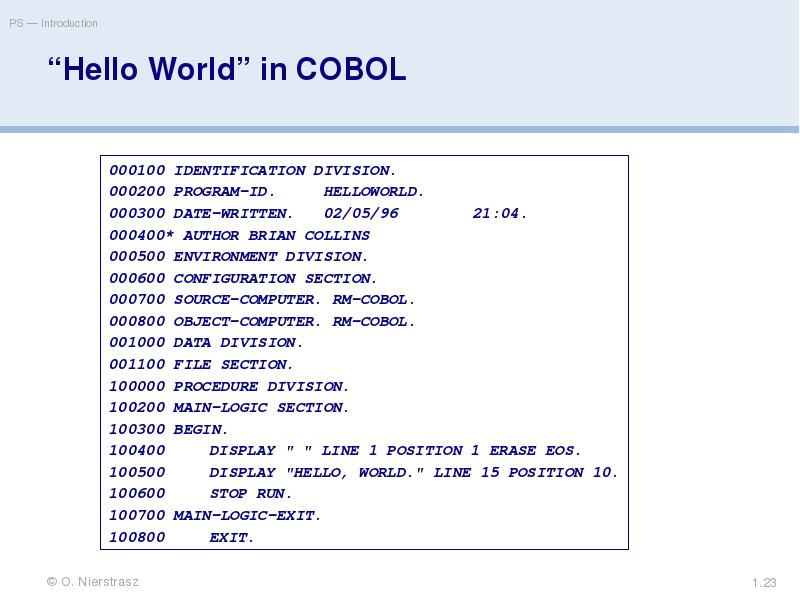 Hello world 1. COBOL язык программирования. COBOL hello World. COBOL код. Язык программирования COBOL кратко.