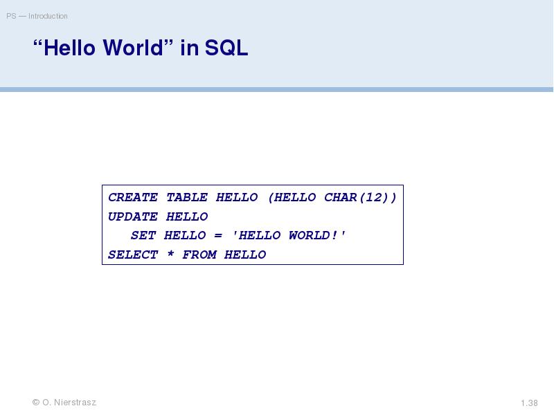 “Hello World” in SQL “Hello World” in SQL