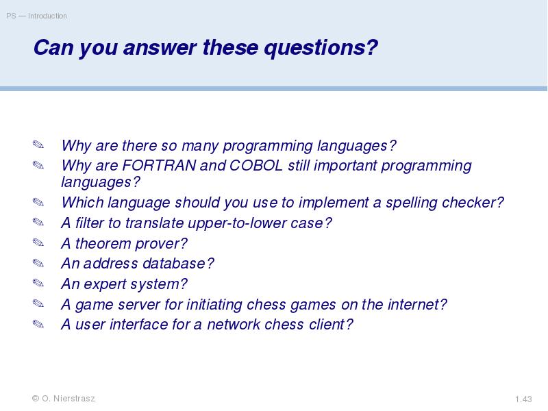 Can you answer these questions?
Why are there so many programming Can you answer these questions?
Why are there so many programming