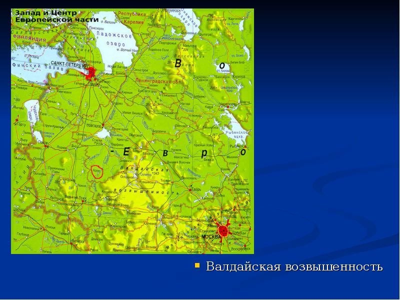 Валдайская возвышенность на карте россии карта