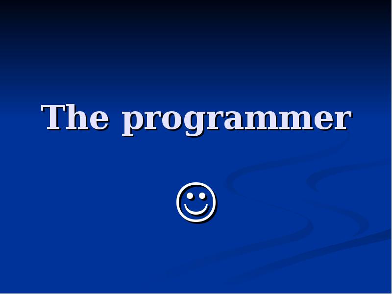 The programmer 