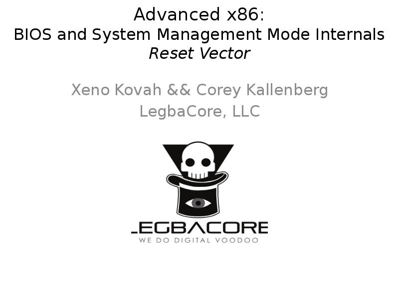 Advanced x86: BIOS and System Management Mode Internals Reset Vector
