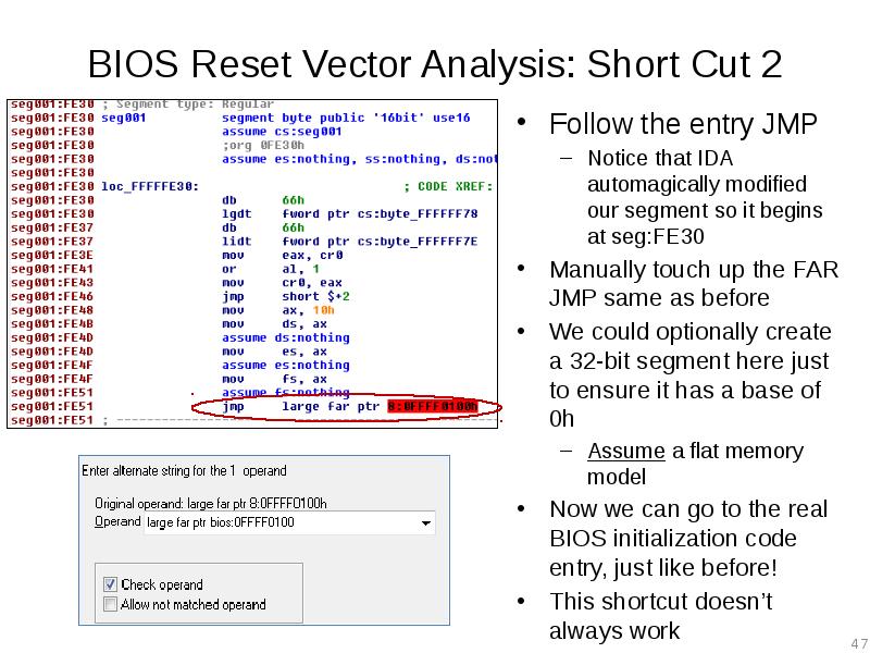 BIOS Reset Vector Analysis: Short Cut 2 Follow the entry JMP