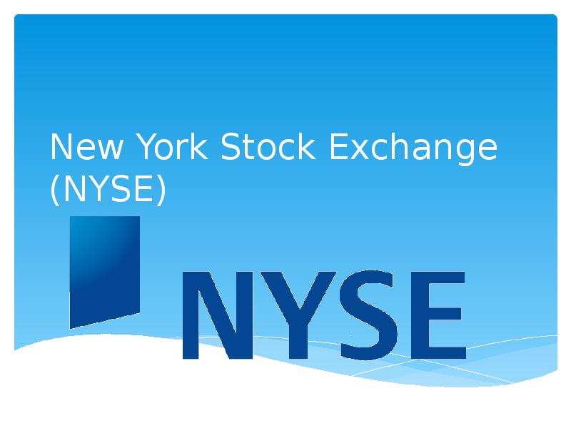 New York Stock Exchange (NYSE)