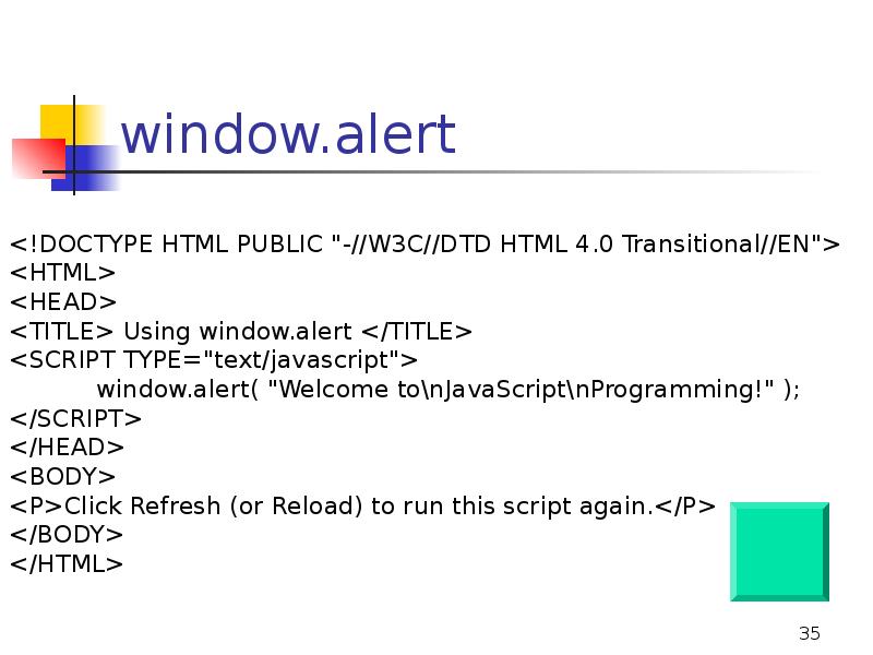 Открытие html файлов. JAVASCRIPT презентация. Alert Window.