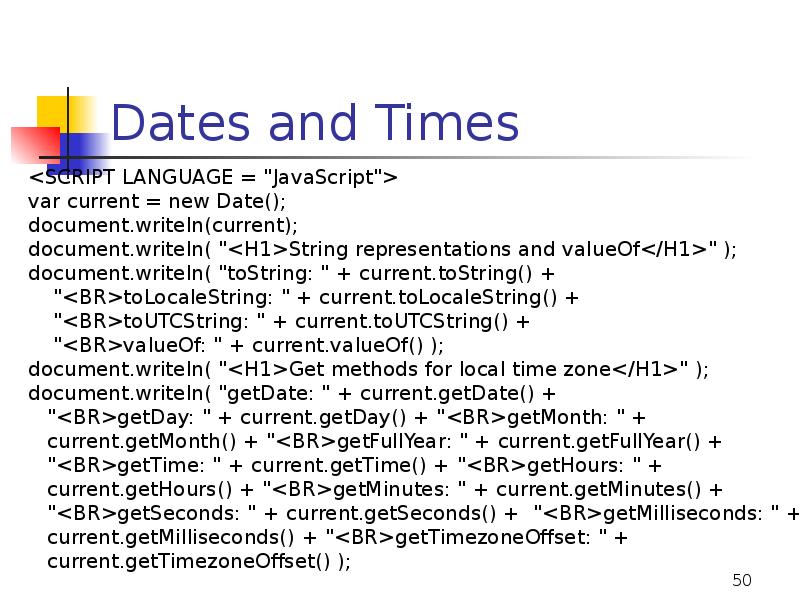 Dates and Times Dates and Times
