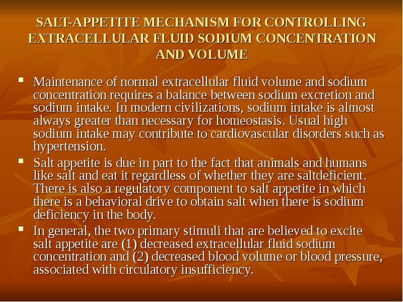 SALT-APPETITE MECHANISM FOR CONTROLLING EXTRACELLULAR FLUID SODIUM CONCENTRATION AND VOLUME Maintenance