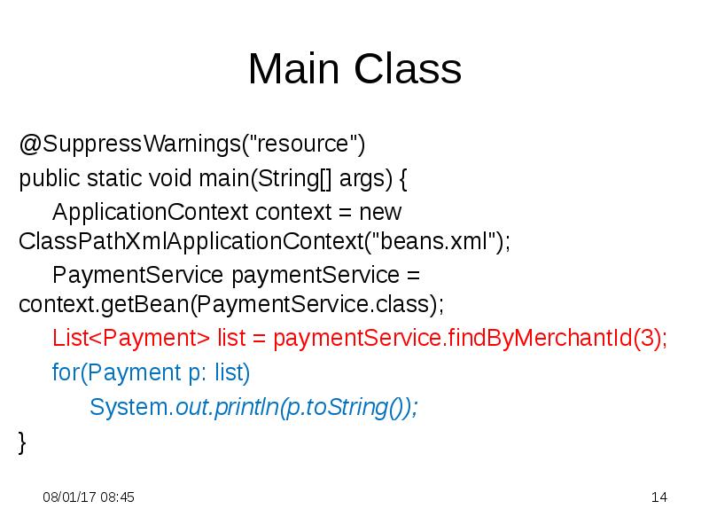 Main Class @SuppressWarnings("resource") public static void main(String[] args) {  