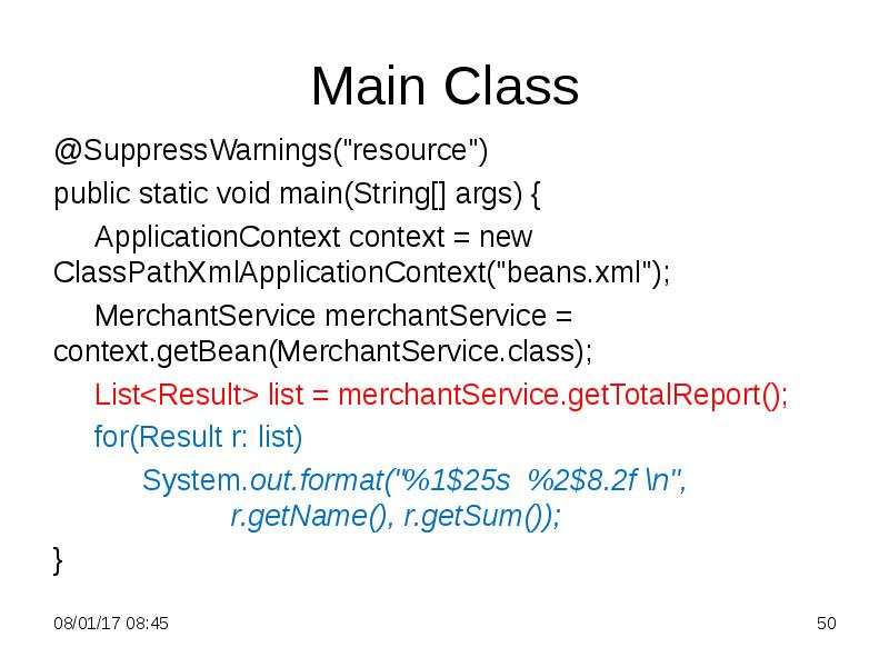 Main Class @SuppressWarnings("resource") public static void main(String[] args) {  
