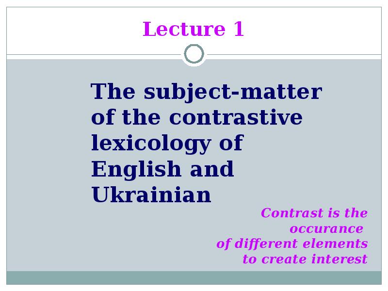 Учебное пособие: Lectures in Contrastive Lexicology of the English and Ukrainian Languages