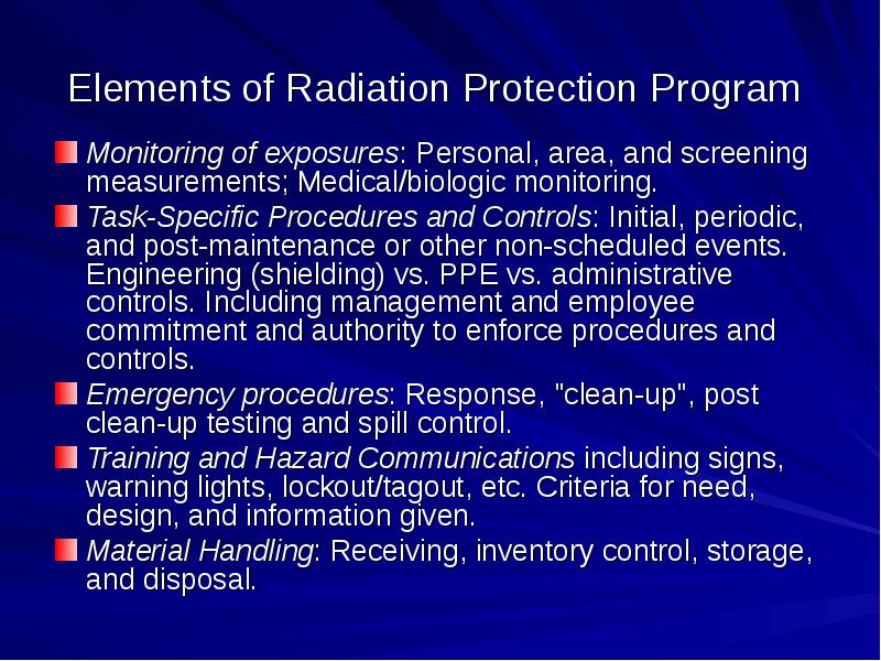 Elements of Radiation Protection Program  Monitoring of exposures: Personal, area,