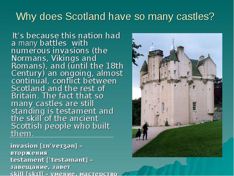 Why does Scotland have so many castles?    It's
