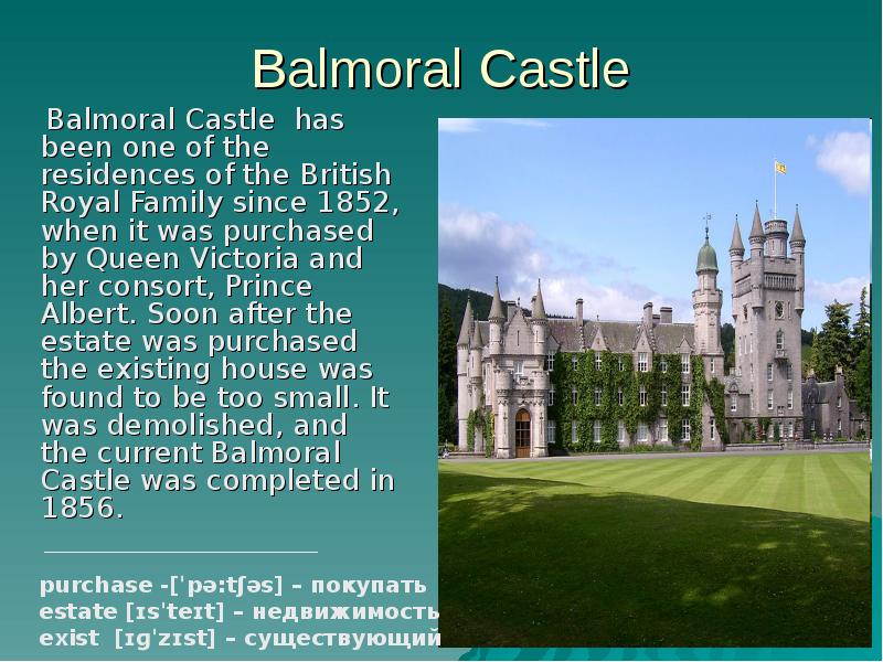 Balmoral Castle   Balmoral Castle has been one of the