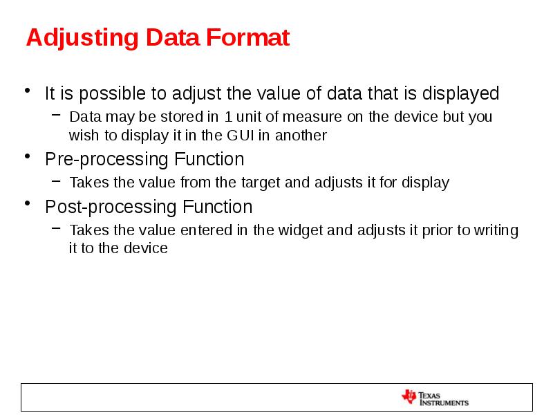 Adjusting Data Format It is possible to adjust the value of