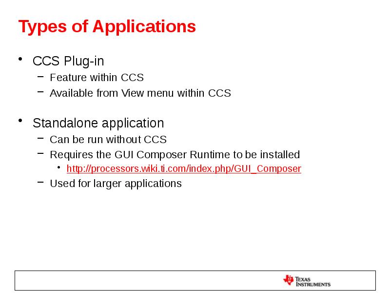 Types of Applications CCS Plug-in Feature within CCS Available from View