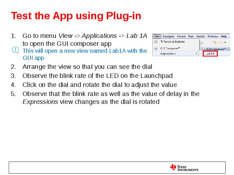 Test the App using Plug-in Go to menu View -> Applications