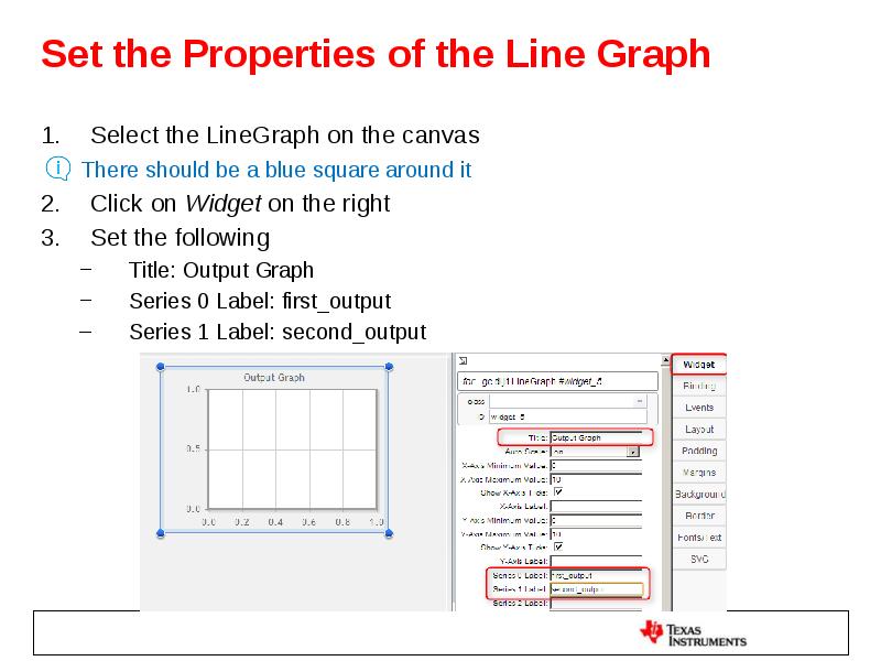 Set the Properties of the Line Graph Select the LineGraph on