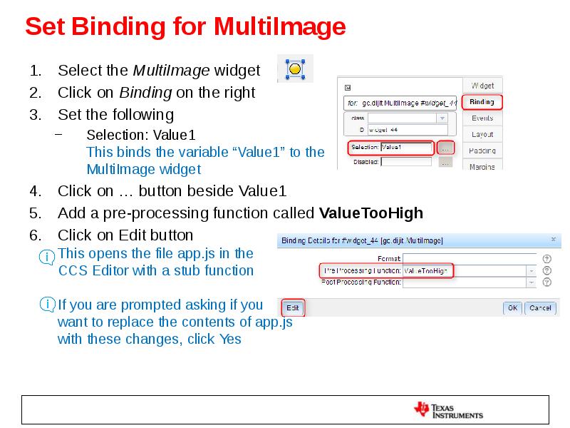 Set Binding for MultiImage Select the MultiImage widget Click on Binding