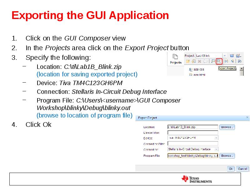 Exporting the GUI Application Click on the GUI Composer view In