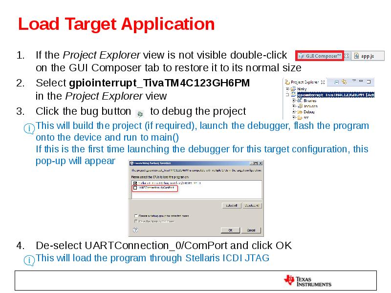 Load Target Application If the Project Explorer view is not visible
