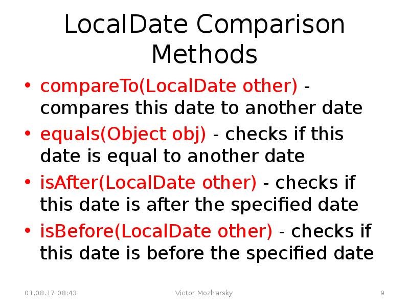 Localdate format. COMPARETO. Comparison methods. Localdate. Localdate java.