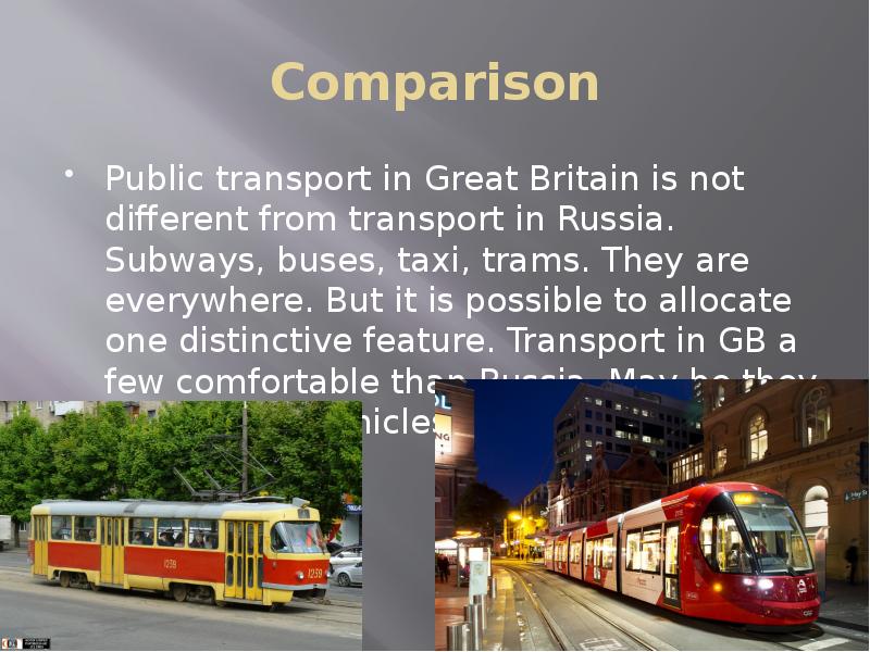 Types of public transport. Transport in great Britain. Public transport in Britain. Transport in London презентация. Transport in Russia.