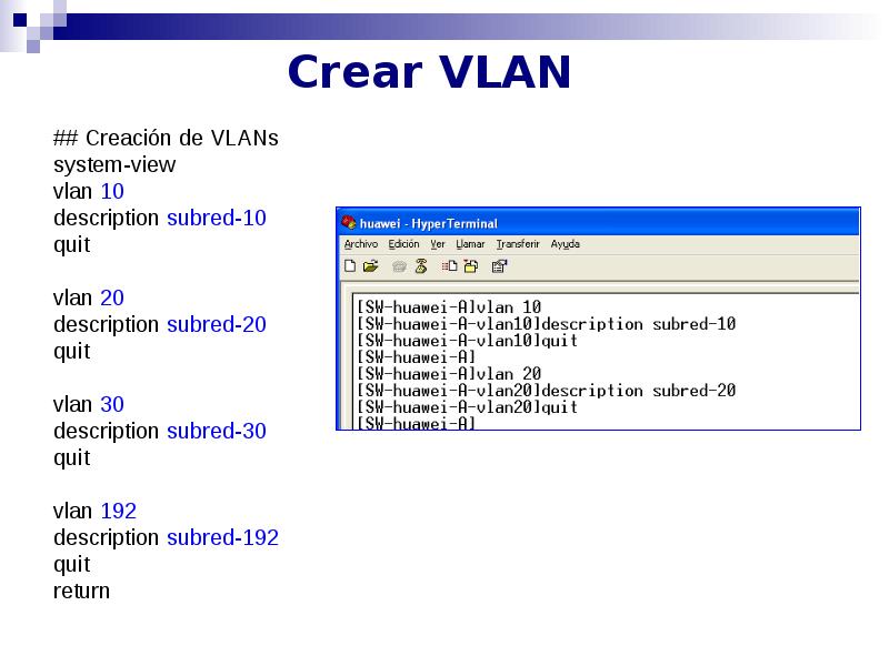 Crear VLAN Crear VLAN