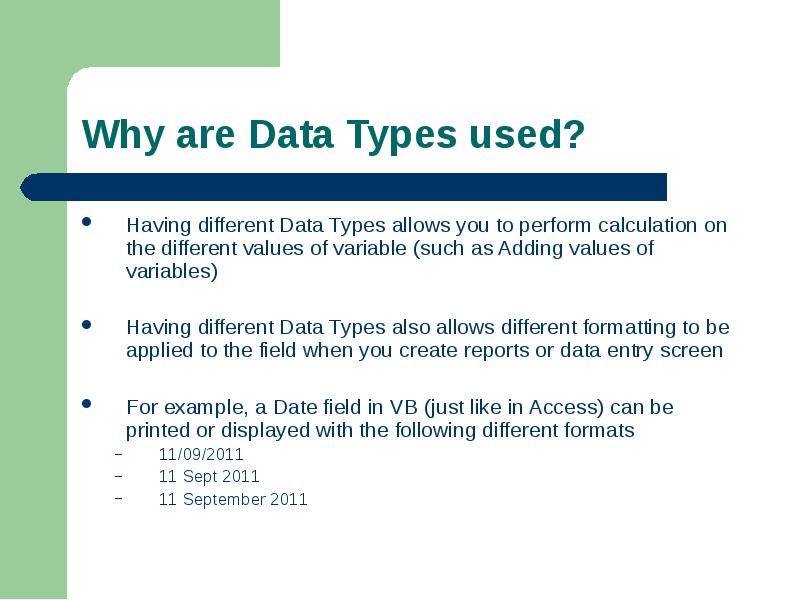 Having different Data Types allows you to perform calculation on the Having different Data Types allows you to perform calculation on the