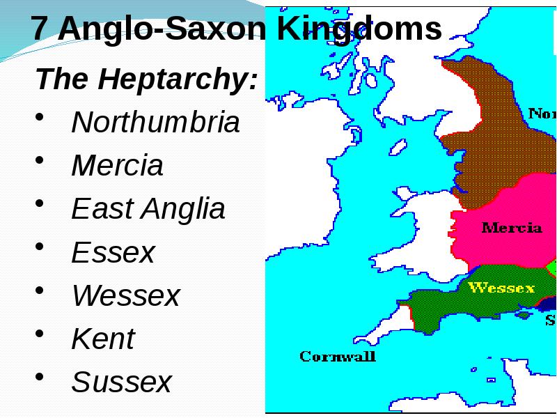 Англо примера. 7 Anglo Saxon Kingdoms. Мерсия Нортумбрия Уэссекс. Англосаксонские королевства в Британии. Гептархия в Англии.