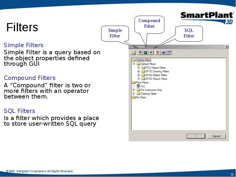Simple Filters
Simple Filters
Simple Filter is a query based on Simple Filters
Simple Filters
Simple Filter is a query based on