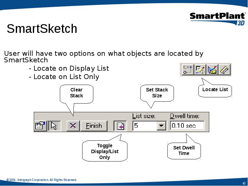 User will have two options on what objects are located by User will have two options on what objects are located by
