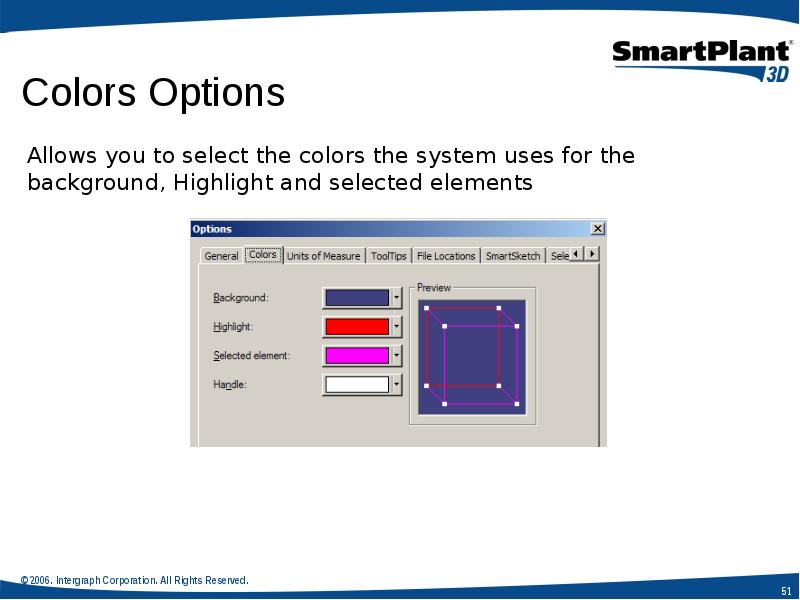 Allows you to select the colors the system uses for the Allows you to select the colors the system uses for the