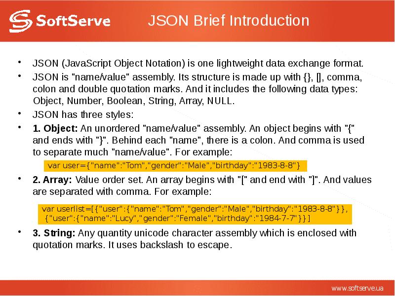 JSON Brief Introduction JSON (JavaScript Object Notation) is one lightweight data