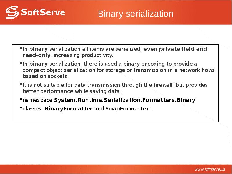 Binary serialization