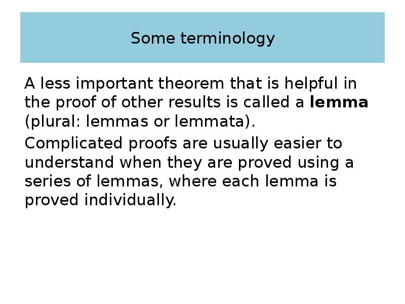 Some terminology A less important theorem that is helpful in the