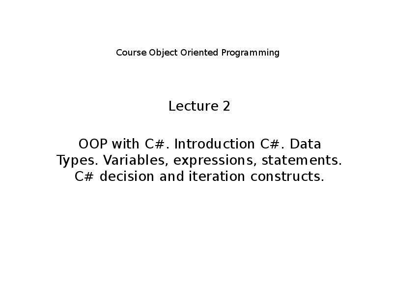 Course object oriented programming lecture 2