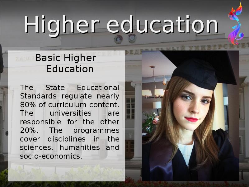 Education standards. Higher Education произношение. Education Standard!. Education: the Basics. Who is responsible for Educational System таблица organizing.