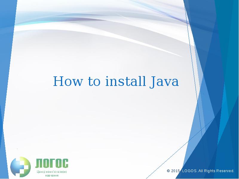 How to install Java How to install Java