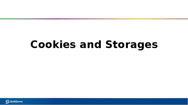 Cookies and Storages