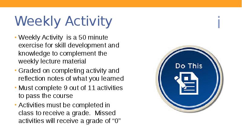 Weekly Activity
Weekly Activity is a 50 minute exercise for skill Weekly Activity
Weekly Activity is a 50 minute exercise for skill