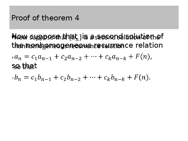 Proof of theorem 4 Now suppose that is a second solution