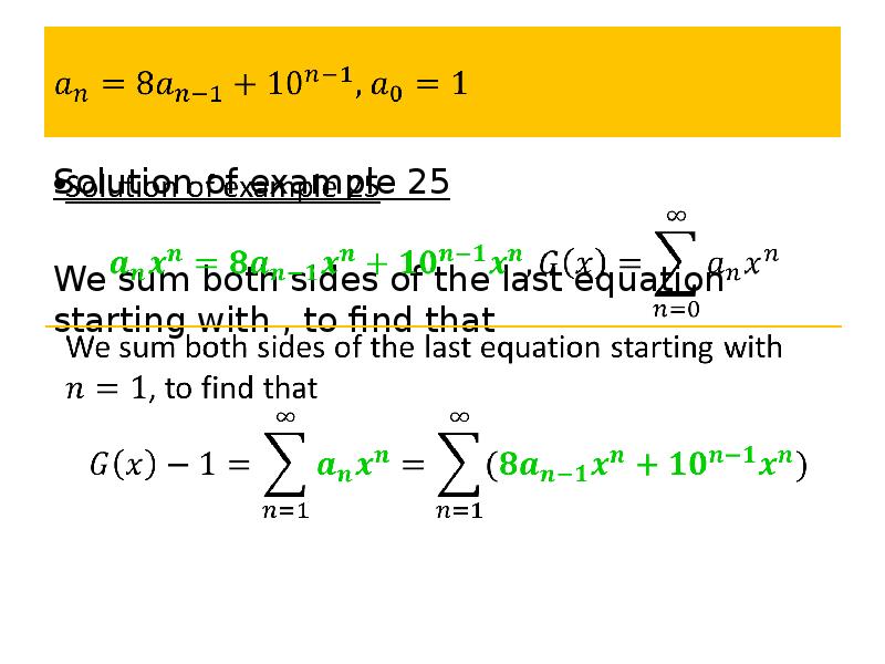 Solution of example 25 We sum both sides of the last