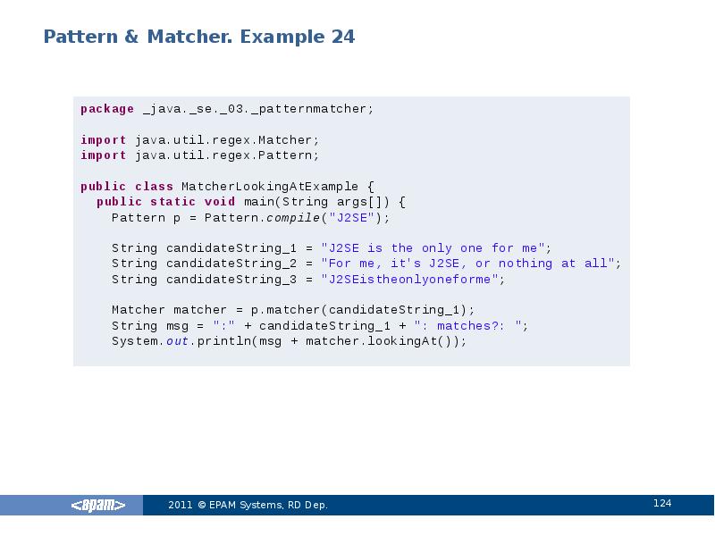 Pattern & Matcher. Example 24 Pattern & Matcher. Example 24