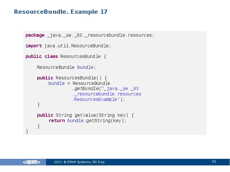 ResourceBundle. Example 17 ResourceBundle. Example 17