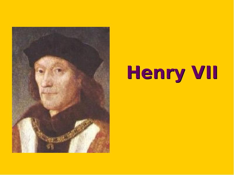 Henry VII