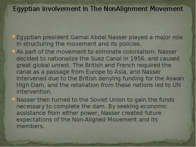 Egyptian Involvement In The NonAlignment Movement
Egyptian president Gamal Egyptian Involvement In The NonAlignment Movement
Egyptian president Gamal