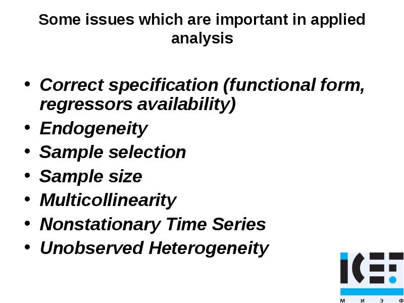 Some issues which are important in applied analysis
Correct specification Some issues which are important in applied analysis
Correct specification
