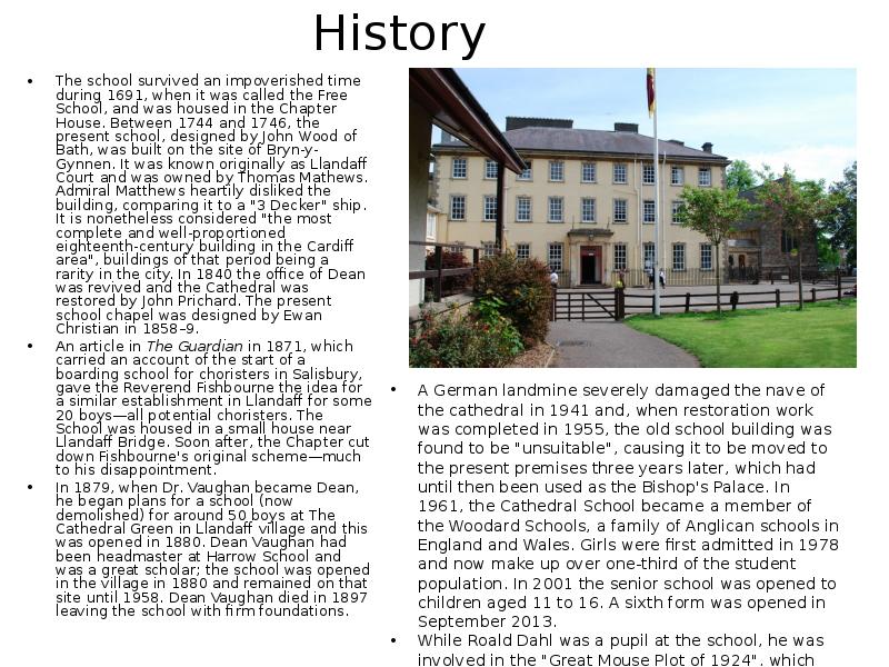 History  The school survived an impoverished time during 1691, when