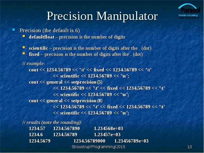 Fixed precision. Fixed precision