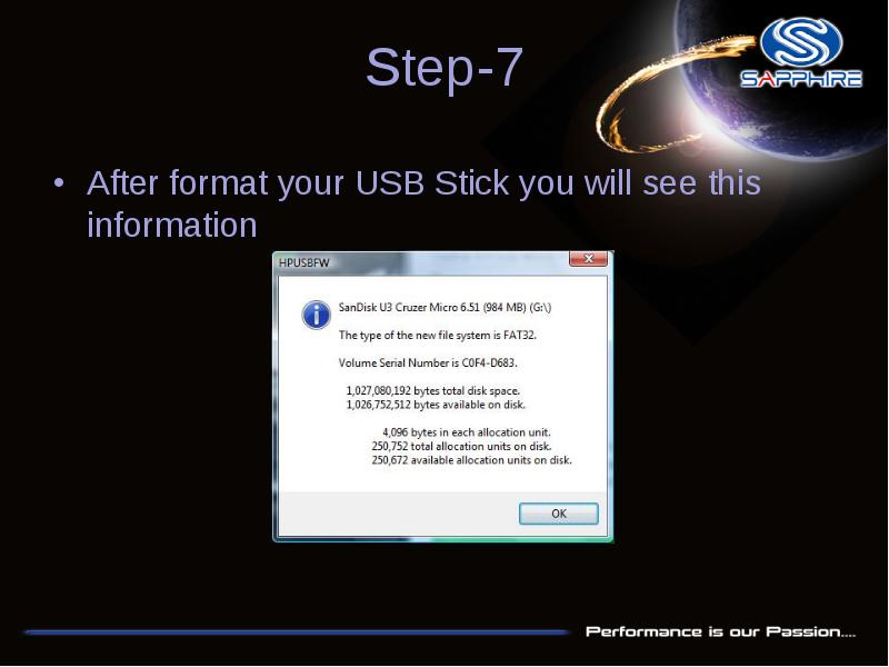 Step-7 After format your USB Stick you will see this information